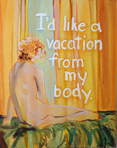 Skye Cleary "Vacation From My Body"