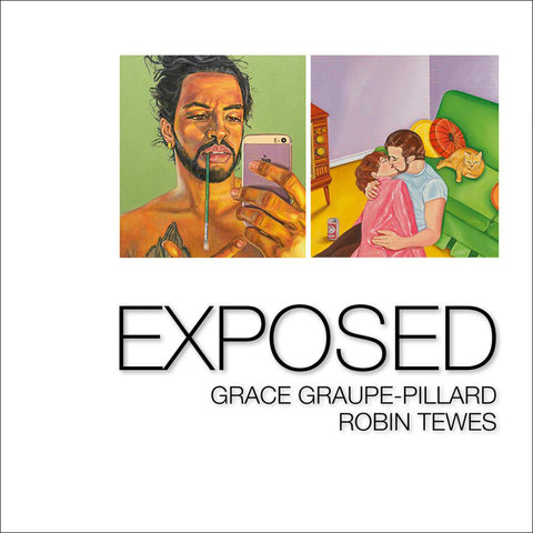 "Exposed" Exhibit Publication Featuring Artists Robin Tewes and Grace Graupe-Pillard